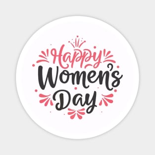 Happy Women's Day, Women's Rights Day T-shirt. Magnet